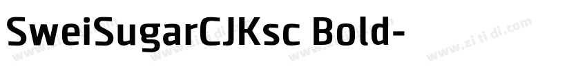 SweiSugarCJKsc Bold字体转换